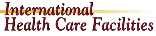 International healthcare facilities
